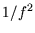 $ 1 / {f}^{2} $
